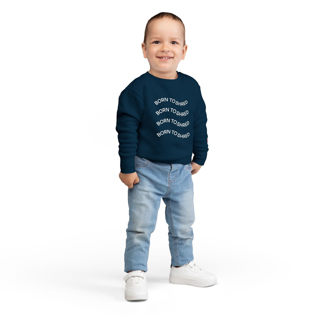 Born to Shred Toddler Sweatshirt